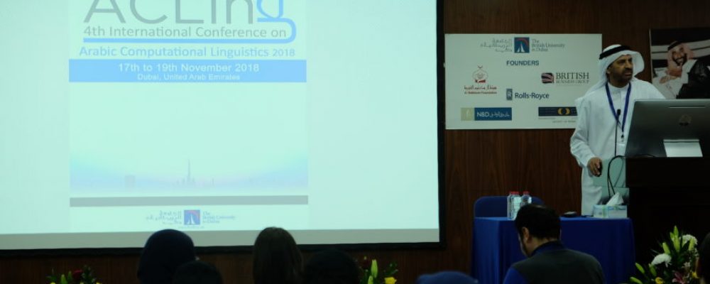 The British University In Dubai Organises The Fourth International Conference On Arabic Computational Linguistics (ACLing 2018)