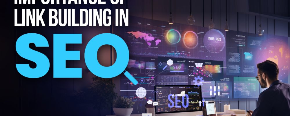 Importance Of Link Building In SEO