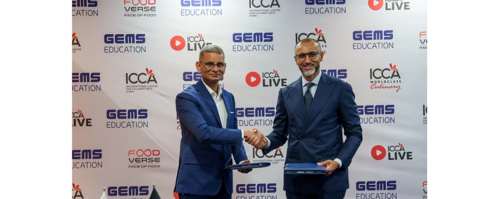GEMS Education And International Centre For Culinary Arts Dubai Partner To Advance Vocational Education In Culinary Arts In Schools