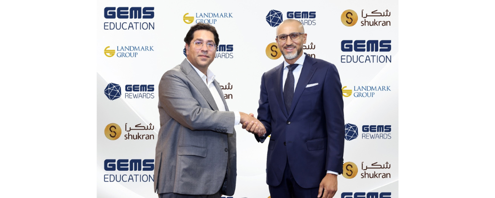 GEMS Education And Landmark Group Connect GEMS Rewards And Shukran, Bringing Greater Value To Families